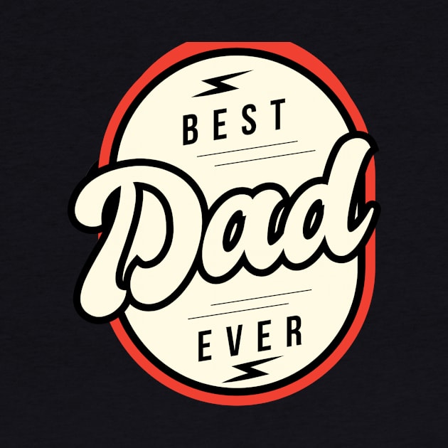 Best dad ever by Adel dza